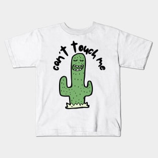 Can't Touch Me Funny Cactus Kids T-Shirt